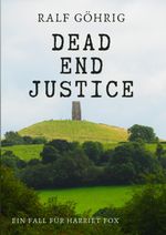 Dead End Justice Cover des Buches Dead End Justice (ISBN: 9783347999831)