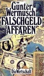 Falschgeld-Affären Cover des Buches Falschgeld-Affären (ISBN: 9783349003901)