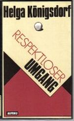 Respektloser Umgang, Cover des Buches Respektloser Umgang, (ISBN: 9783351015893)