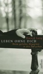 Leben ohne dich Cover des Buches Leben ohne dich (ISBN: 9783351026264)
