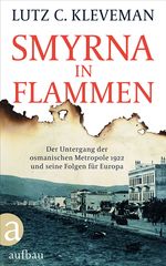 Smyrna in Flammen Cover des Buches Smyrna in Flammen (ISBN: 9783351034597)
