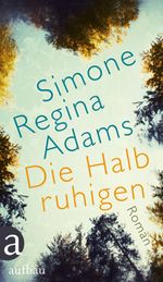 Die Halbruhigen Cover des Buches Die Halbruhigen (ISBN: 9783351035259)