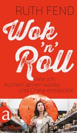 Wok 'n' Roll Cover des Buches Wok 'n' Roll (ISBN: 9783351035891)