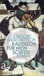 Kaddisch für mein Schtetl Cover des Buches Kaddisch für mein Schtetl (ISBN: 9783351036102)