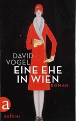 Eine Ehe in Wien Cover des Buches Eine Ehe in Wien (ISBN: 9783351036645)