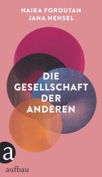 Die Gesellschaft der Anderen Cover des Buches Die Gesellschaft der Anderen (ISBN: 9783351038113)