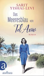 Das Meeresblau von Tel Aviv Cover des Buches Das Meeresblau von Tel Aviv (ISBN: 9783351038229)