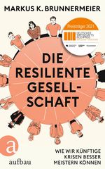 Die resiliente Gesellschaft Cover des Buches Die resiliente Gesellschaft (ISBN: 9783351039257)
