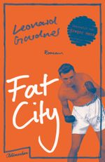 Fat City Cover des Buches Fat City (ISBN: 9783351050399)