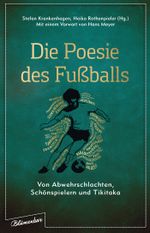 Die Poesie des Fußballs Cover des Buches Die Poesie des Fußballs (ISBN: 9783351050474)