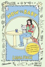 How to Baby Cover des Buches How to Baby (ISBN: 9783351051273)