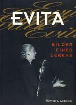 Evita, Bilder eines Lebens Cover des Buches Evita, Bilder eines Lebens (ISBN: 9783352006128)