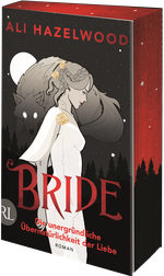 Bride – Die unergründliche Übernatürlichkeit der Liebe Cover des Buches Bride – Die unergründliche Übernatürlichkeit der Liebe (ISBN: 9783352009976)