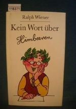 Kein Wort über Himbeeren. Heitere Erzählungen Cover des Buches Kein Wort über Himbeeren. Heitere Erzählungen (ISBN: 9783354003569)