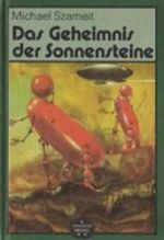 Das Geheimnis der Sonnensteine Cover des Buches Das Geheimnis der Sonnensteine (ISBN: 9783355002738)