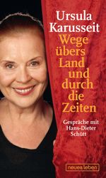 Wege übers Land und durch die Zeiten Cover des Buches Wege übers Land und durch die Zeiten (ISBN: 9783355500586)