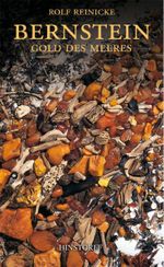 Bernstein. Gold des Meeres Cover des Buches Bernstein. Gold des Meeres (ISBN: 9783356012651)