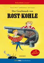 Der Geschmack von Rost und Kohle Cover des Buches Der Geschmack von Rost und Kohle (ISBN: 9783356022827)