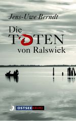 Die Toten von Ralswiek Cover des Buches Die Toten von Ralswiek (ISBN: 9783356023107)