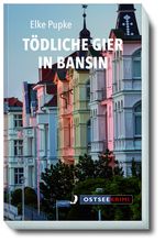 Tödliche Gier in Bansin Cover des Buches Tödliche Gier in Bansin (ISBN: 9783356023756)
