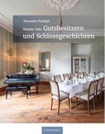 Neues von Gutsbesitzern und Schlossgeschichten Cover des Buches Neues von Gutsbesitzern und Schlossgeschichten (ISBN: 9783356024173)