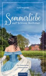 Sommerliebe auf Schloss Bothmer Cover des Buches Sommerliebe auf Schloss Bothmer (ISBN: 9783356025088)