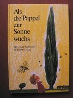 Als die Pappel zur Sonne wuchs. Cover des Buches Als die Pappel zur Sonne wuchs. (ISBN: 9783358001202)