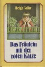 Das Fräulein mit der roten Katze Cover des Buches Das Fräulein mit der roten Katze (ISBN: 9783358003244)