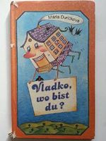 Vladko, wo bist du? Cover des Buches Vladko, wo bist du? (ISBN: 9783358009321)