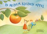 In meinem kleinen Apfel Cover des Buches In meinem kleinen Apfel (ISBN: 9783359011712)