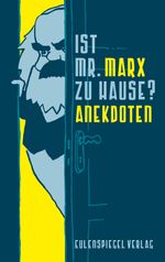 Ist Mr. Marx zu Hause? Cover des Buches Ist Mr. Marx zu Hause? (ISBN: 9783359013686)