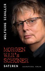 Morgen war's schöner Cover des Buches Morgen war's schöner (ISBN: 9783359022633)