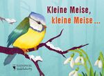 Kleine Meise, kleine Meise ... Cover des Buches Kleine Meise, kleine Meise ... (ISBN: 9783359024545)