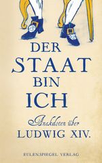 Der Staat bin ich Cover des Buches Der Staat bin ich (ISBN: 9783359024835)