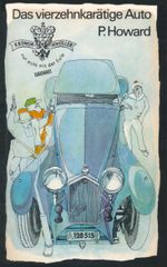 Das vierzehnkarätige Auto Cover des Buches Das vierzehnkarätige Auto (ISBN: 9783359500285)