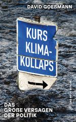 Kurs Klimakollaps Cover des Buches Kurs Klimakollaps (ISBN: 9783360013644)