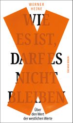 Wie es ist, darf es nicht bleiben Cover des Buches Wie es ist, darf es nicht bleiben (ISBN: 9783360027542)