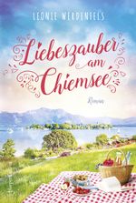 Liebeszauber am Chiemsee Cover des Buches Liebeszauber am Chiemsee (ISBN: 9783365002612)
