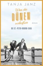 Was die Dünen verheißen. Die St.-Peter-Ording-Saga Cover des Buches Was die Dünen verheißen. Die St.-Peter-Ording-Saga (ISBN: 9783365003886)