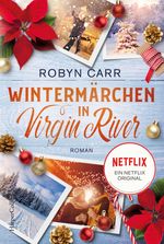 Wintermärchen in Virgin River Cover des Buches Wintermärchen in Virgin River (ISBN: 9783365008867)