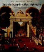 Brandenburg - Preußen 1648-1789. Das Zeitalter des Absolutismus in Text und Bild Cover des Buches Brandenburg - Preußen 1648-1789. Das Zeitalter des Absolutismus in Text und Bild (ISBN: 9783373000044)