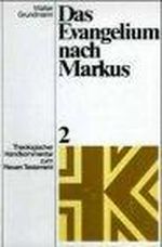 Theologischer Handkommentar zum Neuen Testament, Bd.2, Das Evangelium nach Markus (Theologischer Handkommentar zum Neuen Testament (ThHK)) Cover des Buches Theologischer Handkommentar zum Neuen Testament, Bd.2, Das Evangelium nach Markus (Theologischer Handkommentar zum Neuen Testament (ThHK)) (ISBN: 9783374003525)