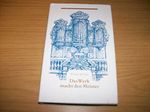 Das Werk macht den Meister. Roman um den Orgelbauer Gottfried Silbermann. Cover des Buches Das Werk macht den Meister. Roman um den Orgelbauer Gottfried Silbermann. (ISBN: 9783374009121)