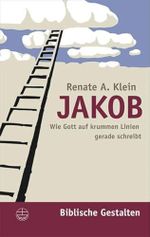 Jakob: Wie Gott auf krummen Linien gerade schreibt (Biblische Gestalten (BG), Band 17) Cover des Buches Jakob: Wie Gott auf krummen Linien gerade schreibt (Biblische Gestalten (BG), Band 17) (ISBN: 9783374024452)