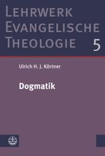 Dogmatik (Lehrwerk Evangelische Theologie (LETh)) Cover des Buches Dogmatik (Lehrwerk Evangelische Theologie (LETh)) (ISBN: 9783374063123)