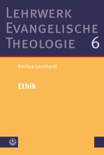 Ethik: Studienausgabe (Lehrwerk Evangelische Theologie (LETh)) Cover des Buches Ethik: Studienausgabe (Lehrwerk Evangelische Theologie (LETh)) (ISBN: 9783374071838)