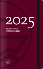 Kirchlicher Amtskalender 2025 – rot Cover des Buches Kirchlicher Amtskalender 2025 – rot (ISBN: 9783374076000)