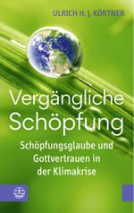 Vergängliche Schöpfung Cover des Buches Vergängliche Schöpfung (ISBN: 9783374076345)