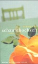 Schaumhochzeit Cover des Buches Schaumhochzeit (ISBN: 9783378006492)