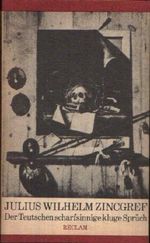 Der Teutschen scharfsinnige kluge Sprüch. Auswahl Cover des Buches Der Teutschen scharfsinnige kluge Sprüch. Auswahl (ISBN: 9783379002943)
